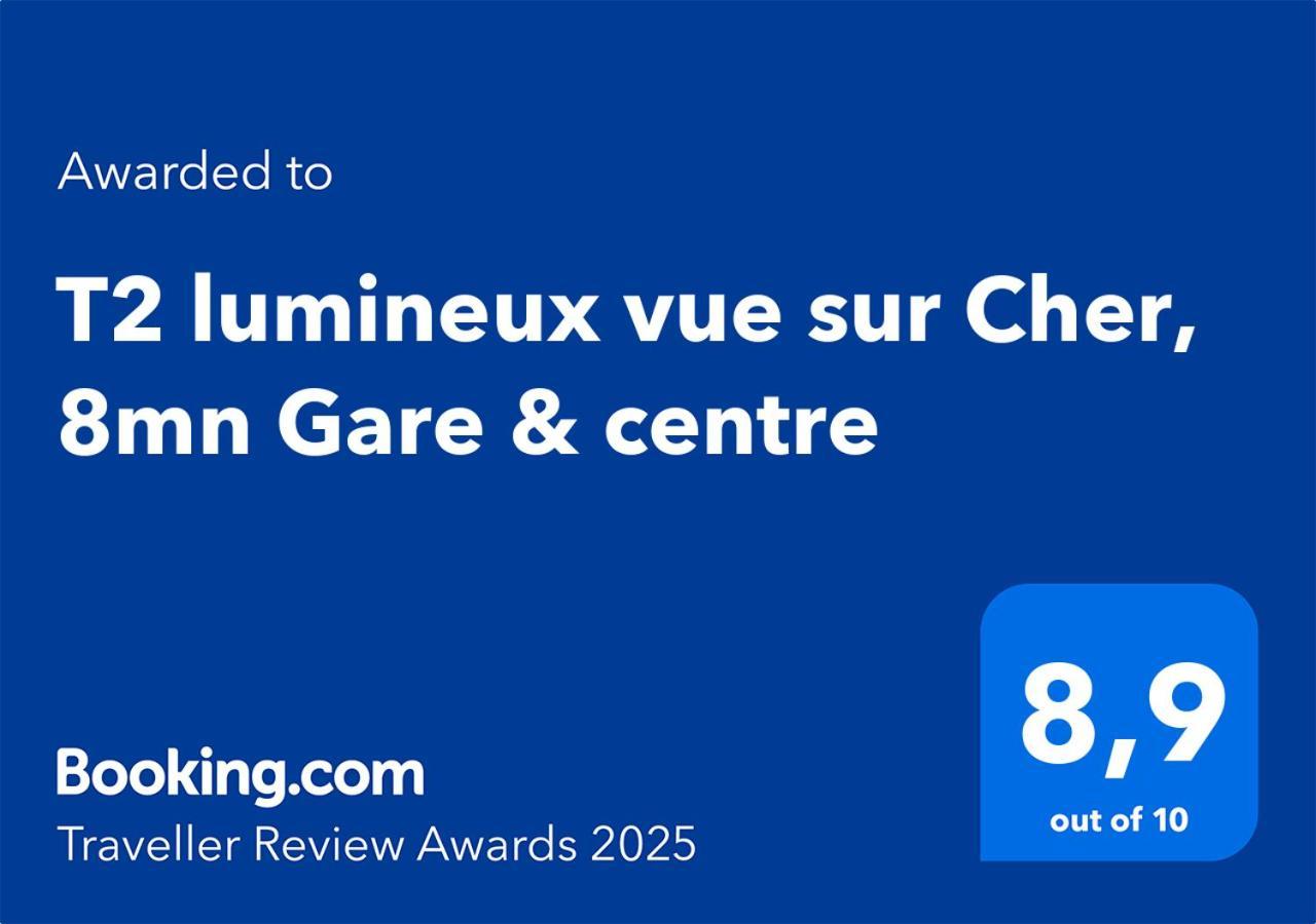 T2 Lumineux Vue Sur Cher, 8Mn Gare & Centre Tours Bagian luar foto